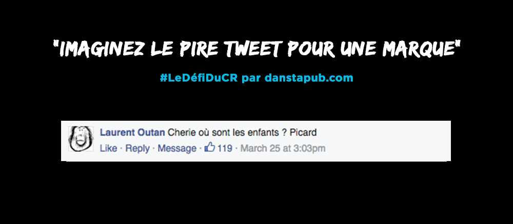 dans-ta-pub-defi-du-concepteur-redacteur-challenge-vendredi-facebook-tweet-marque-7