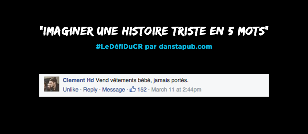 dans-ta-pub-defi-du-concepteur-redacteur-histoire-community-management-5-mots-triste-3