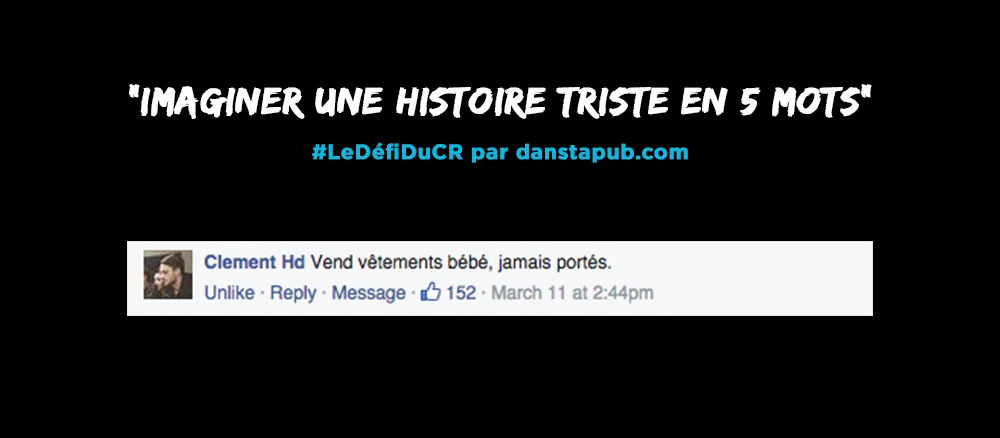 dans-ta-pub-defi-du-concepteur-redacteur-histoire-community-management-5-mots-triste-3