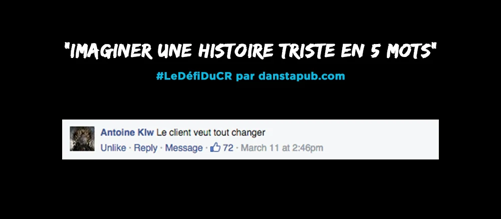 dans-ta-pub-defi-du-concepteur-redacteur-histoire-community-management-5-mots-triste-5
