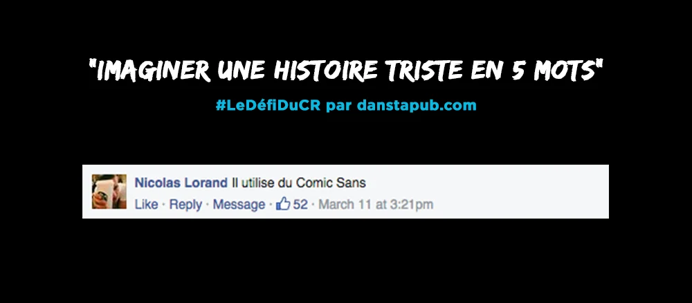 dans-ta-pub-defi-du-concepteur-redacteur-histoire-community-management-5-mots-triste-9