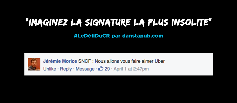 dans-ta-pub-defi-concepteur-redacteur-signature-marque-facebook-4