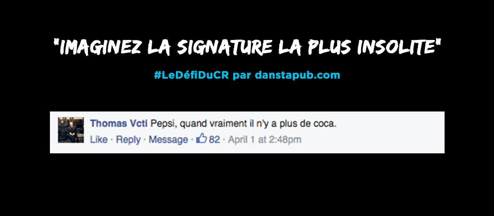 dans-ta-pub-defi-concepteur-redacteur-signature-marque-facebook-6