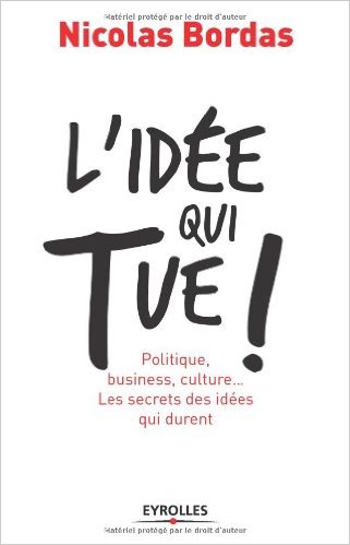 dans-ta-pub-nicolas-bordas-l-idee-qui-tue