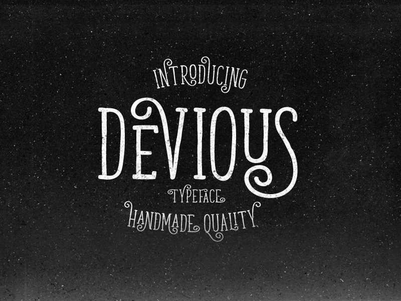 devious