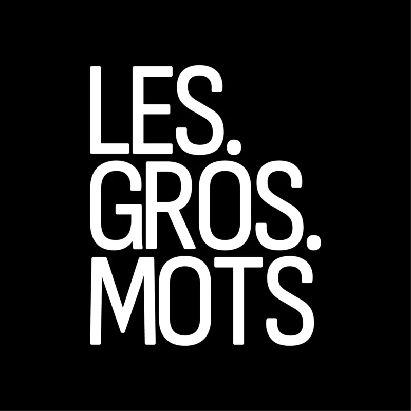 Les Gros Mots