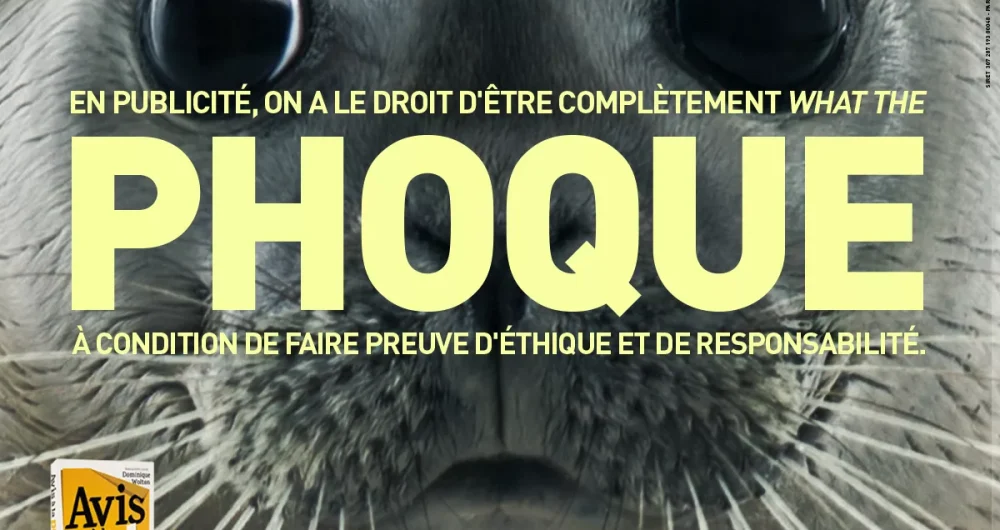 ARPP - Avis à la pub - Phoque - Agence Josiane