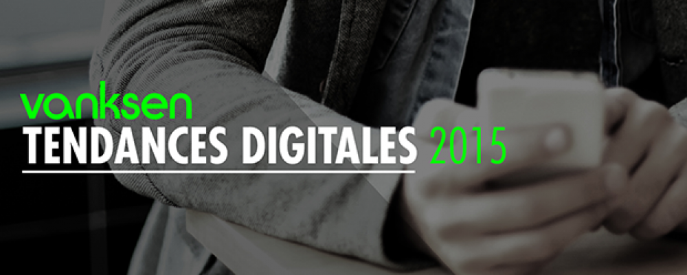 Etude Tendances digitales 2015-1