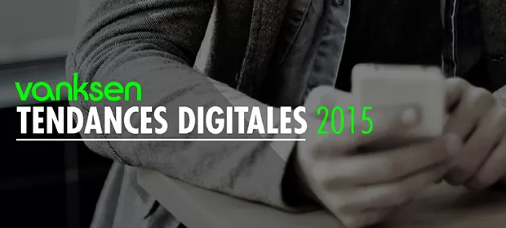 Etude Tendances digitales 2015-1
