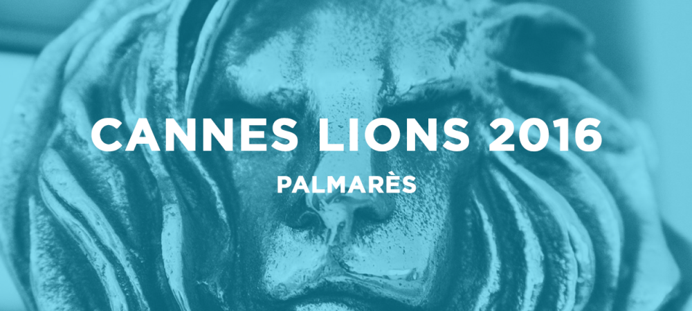 dans-ta-pub-cannes-lions-palmarès-2016