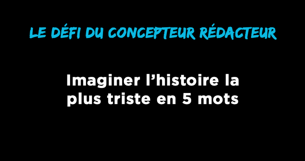 dans-ta-pub-defi-du-concepteur-redacteur-histoire-community-management-5-mots-triste-10