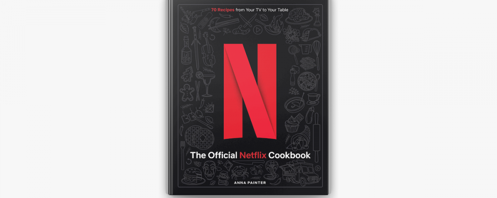 dans-ta-pub-netflix-cookbook-livre-recettes-cuisine-1