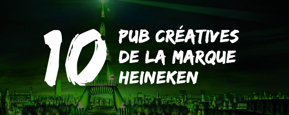 dans-ta-pub-publicité-compilation-heineken-6
